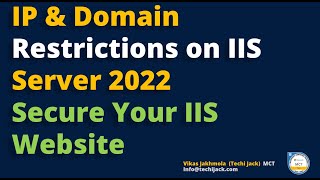 IP and Domain Restriction on IIS Web Server 2022  Secure Your IIS Website [upl. by Imhsar]