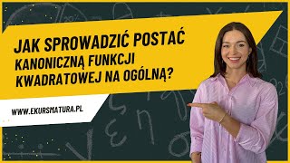 317 Dany jest wzór funkcji kwadratowej w postaci kanonicznej Sprowadź do postaci ogólnej [upl. by Oilasor]