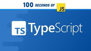 TypeScript in 100 Seconds [upl. by Shira]