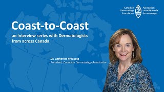 CoasttoCoast with CDA President Dr Catherine McCuaig featuring Dr Irina Turchin [upl. by Koloski]