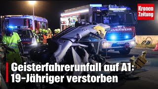 Geisterfahrerunfall auf A1 19Jähriger verstorben  kronetv NEWS [upl. by Elbys]