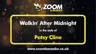 Patsy Cline  Walkin After Midnight  Karaoke Version from Zoom Karaoke [upl. by Atsahs]