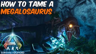 How To Tame a Megalosaurus in ARK Survival Ascended  Aberration Taming  Day amp Night Taming [upl. by Ivo815]