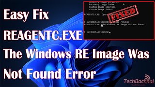 How to Fix quotThe Windows RE Image Was Not Found Errorquot using Reagentcexe [upl. by Jenesia]