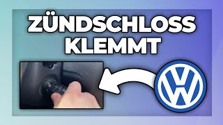 VW Zündschloss klemmt  Tutorial Polo Tiguan T6 Passat ID4 Touareg Lupo Golf [upl. by Taber]