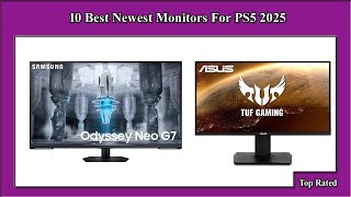 ✅ 10 Best Newest Monitors For PS5 2025 [upl. by Chery]