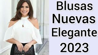 2023 BLUSAS ELEGANTES  NUEVAS BLUSAS DE MODA 2023 [upl. by Nyledaj]