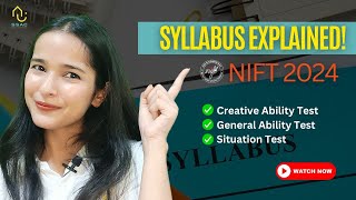 NIFT 2024 Syllabus Explained in Detail  NIFT Exam Syllabus and Format  NIFT 2024 Preparation [upl. by Flss150]