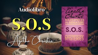 SOS de Agatha Christie Audiolibro completo [upl. by Nolahp]