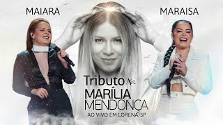 Maiara e Maraisa  Tributo A Marília Mendonça Ao Vivo Em Lorena Show Completo [upl. by Vez]