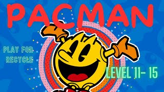 Level 1115 PacMan Recycle for earth [upl. by Jit198]