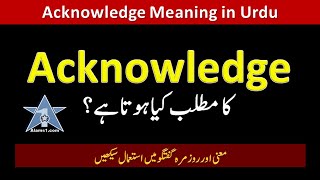 Acknowledge Meaning in UrduHindi  Acknowledge ka Matlab Kya Hota Hai  Eng Vocab [upl. by Gussi]