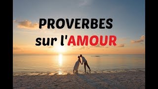 Beaux proverbes sur lamour [upl. by Nnawtna]