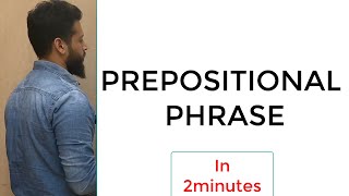 what is a prepositional phrase [upl. by Notlem]