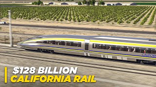 California HighSpeed Rail The 128 Billion Gamble Transforming Travel [upl. by Sedrul]