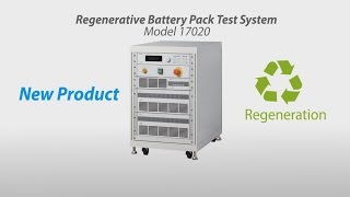 Regenerative Battery Pack Test System Model 17020 [upl. by Thia46]