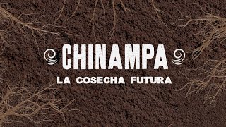 Chinampa  La cosecha futura [upl. by Ahsenik]