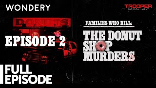 Episode 2  The Donut Shop Murders  Families Who Kill  Full Episode  A Detective Named Fanciulli [upl. by Catie]