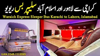 𝗦𝗹𝗲𝗲𝗽𝗲𝗿 𝗕𝘂𝘀  Waraich Express Sleeper bus Islamabad to Karachi  Bus Booking amp Fare Details [upl. by Wilfred864]