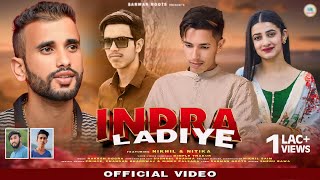 Indra Ladiye  Dimple Thakur  Nikhil Saim  Nikita Chauhan  Latest Pahari Video Song  2024 [upl. by Rojas]