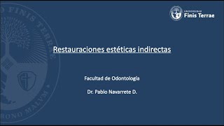 Clase 5 Restauraciones estéticas indirectas [upl. by Itnava55]