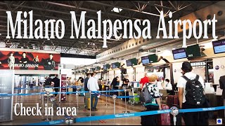 【Airport Tour】 Milano Malpensa Airport Check in Area [upl. by Gerome]