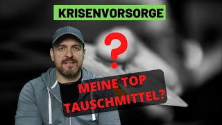 Krisenvorsorge  Meine Top Tauschmittel Was hast du [upl. by Anos]