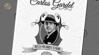 Carlos Gardel quotSus 50 Mejores Tangosquot CD1 completo HQ [upl. by Rezeile]