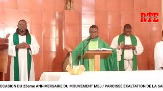 25eme ANNIVERSAIRE MOUVEMENT EUCHARISTIQUE DES JEUNES MEJ [upl. by Zillah670]