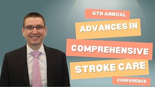 6th Annual Comprehensive Stroke Care Conference Featuring Dr Pascal Jabbour [upl. by Ainotahs]