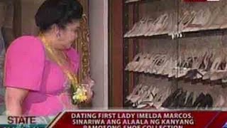 SONA Dating First Lady Imelda Marcos sinariwa ang alaala ng kanyang pamosong shoe collection [upl. by Zilef]