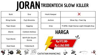 Spesifikasi Joran Tridentech Slow Killer [upl. by Anad]