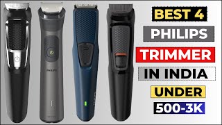 Top 4 Best Philips Trimmers For men 2024 India  Best Philips Multi Grooming Kit  Detailed Reveiw [upl. by Ttevy]