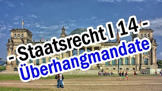 Staatsrecht I 14  Überhangmandate [upl. by Ramon]