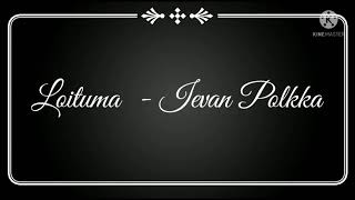 Ievan Polkka lyrics Loituma 1997 [upl. by Kylander]