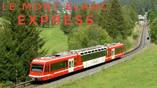 Le Mont Blanc Express [upl. by Donielle]