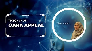 CARA APPEAL VIOLATION NOTICE TIKTOK SHOP  tak boleh pautkan di marketing account lagi [upl. by Attener261]