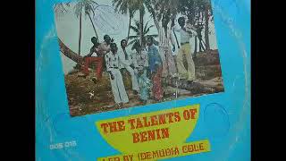 The Talents Of Benin Led By Idemudia Cole  St Ewakpe 70s Naija Highlife Folk Afro FULL Album [upl. by Mylo718]