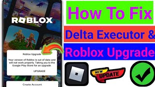 Delta Executor How To Fix Roblox Upgrade Error Latest 2024 Roblox upgrade error [upl. by Htrowslle]