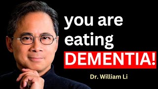 6 WORST Foods that Cause DEMENTIA 🔥Dr William Li [upl. by Avert]