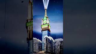 Makkah Clock Tower [upl. by Akehsat]