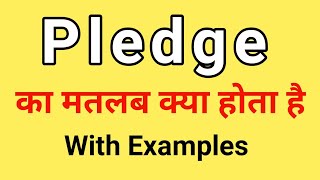 Pledge Meaning in Hindi  Pledge ka Matlab kya hota hai  Word Meaning English to Hindi [upl. by Akerboom648]