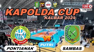 🔴 Live voli putri kapolda cup kalbar 2024  PONTIANAK vs SAMBAS [upl. by Anol]