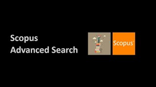 How to do Scopus Advanced Search [upl. by Akimaj]