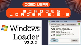 Cómo usar Windows Loader 222 en Windows 7 🖥️⚙️ [upl. by Zeuqcaj]