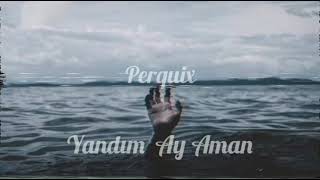 Yandım  Ay Aman SlowReverb [upl. by Irrok]