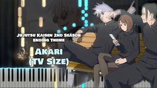 Jujutsu Kaisen 2nd Season ED『Akari』Soushi Sakiyama TV Size piano [upl. by Ahsimac730]