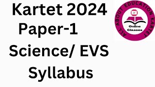 kartet 2024 paper1 syllabustet 2024 paper1 science evs syllabus [upl. by Arukas320]