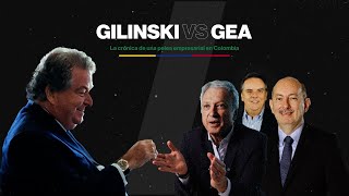 Gilinski vs GEA La crónica de una pelea empresarial [upl. by Nicky]