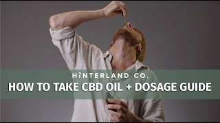 How to take CBD oil and dosage guide [upl. by Larochelle]